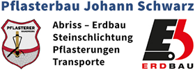 Pflasterbau Johann Schwarz | Abriss - Erdbau - Pflasterungen - Steinschlichtung